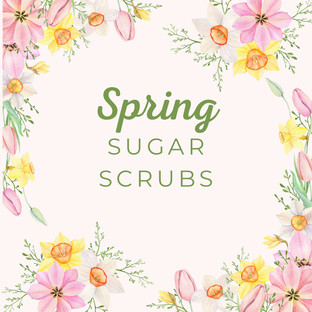 Spring Sugar Scrubs