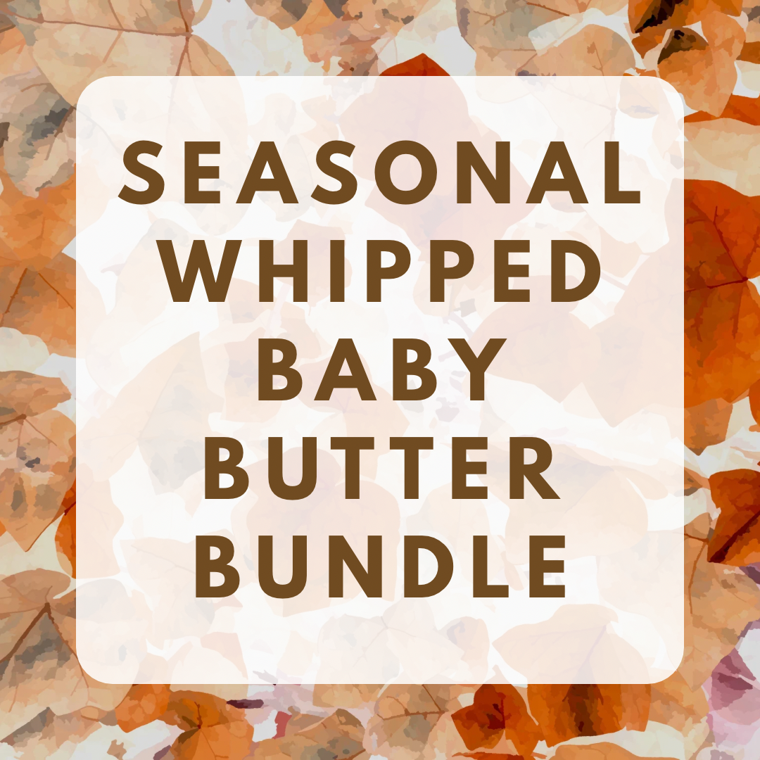 Fall Whipped Baby Butter Bundle